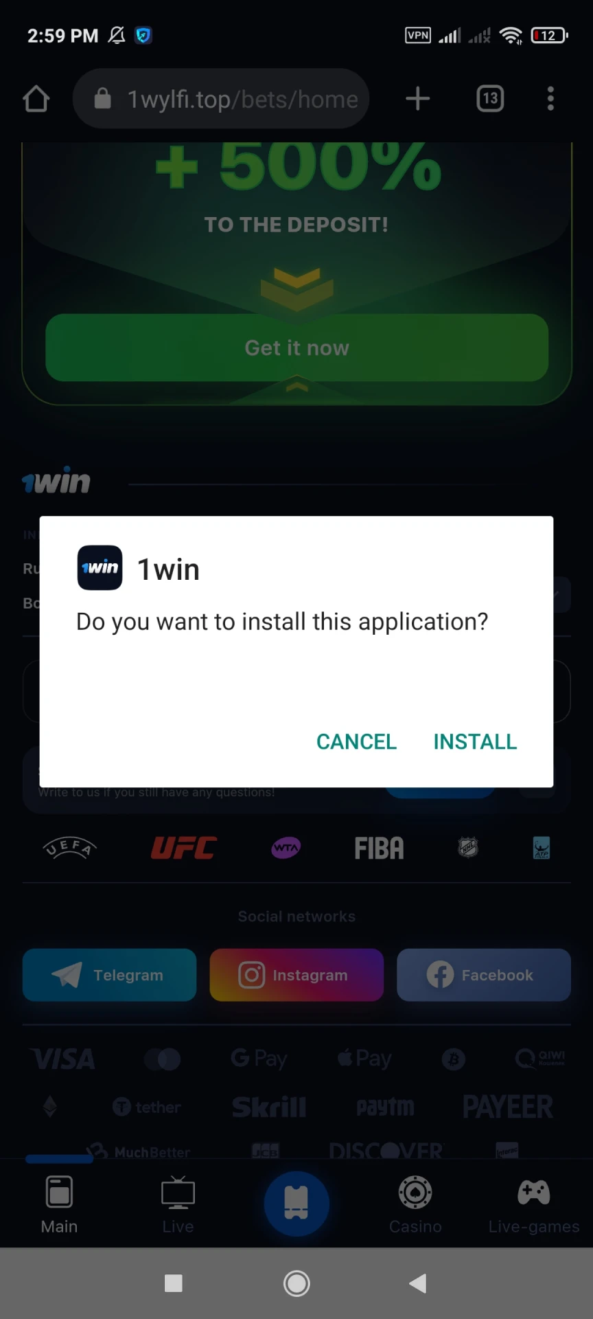 Install the 1win app on your smartphone.