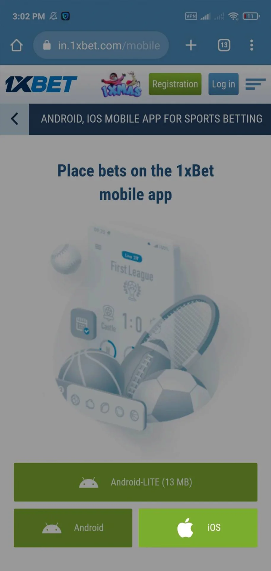 Download and install the 1xbet app on your smartphone.