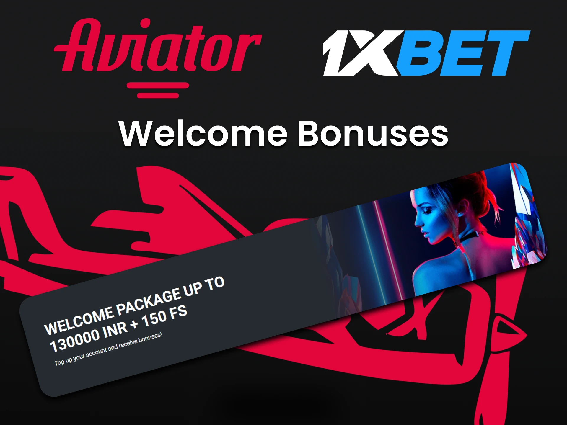 Play Aviator at 1xbet and get bonuses.