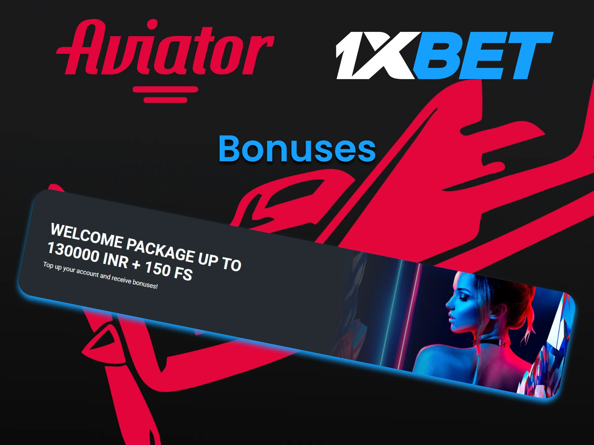 Get various bonuses for playing Aviator from 1xbet.