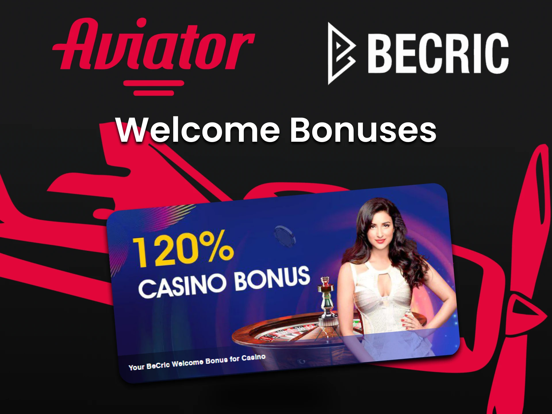 Get a bonus from Becric for playing Aviator.