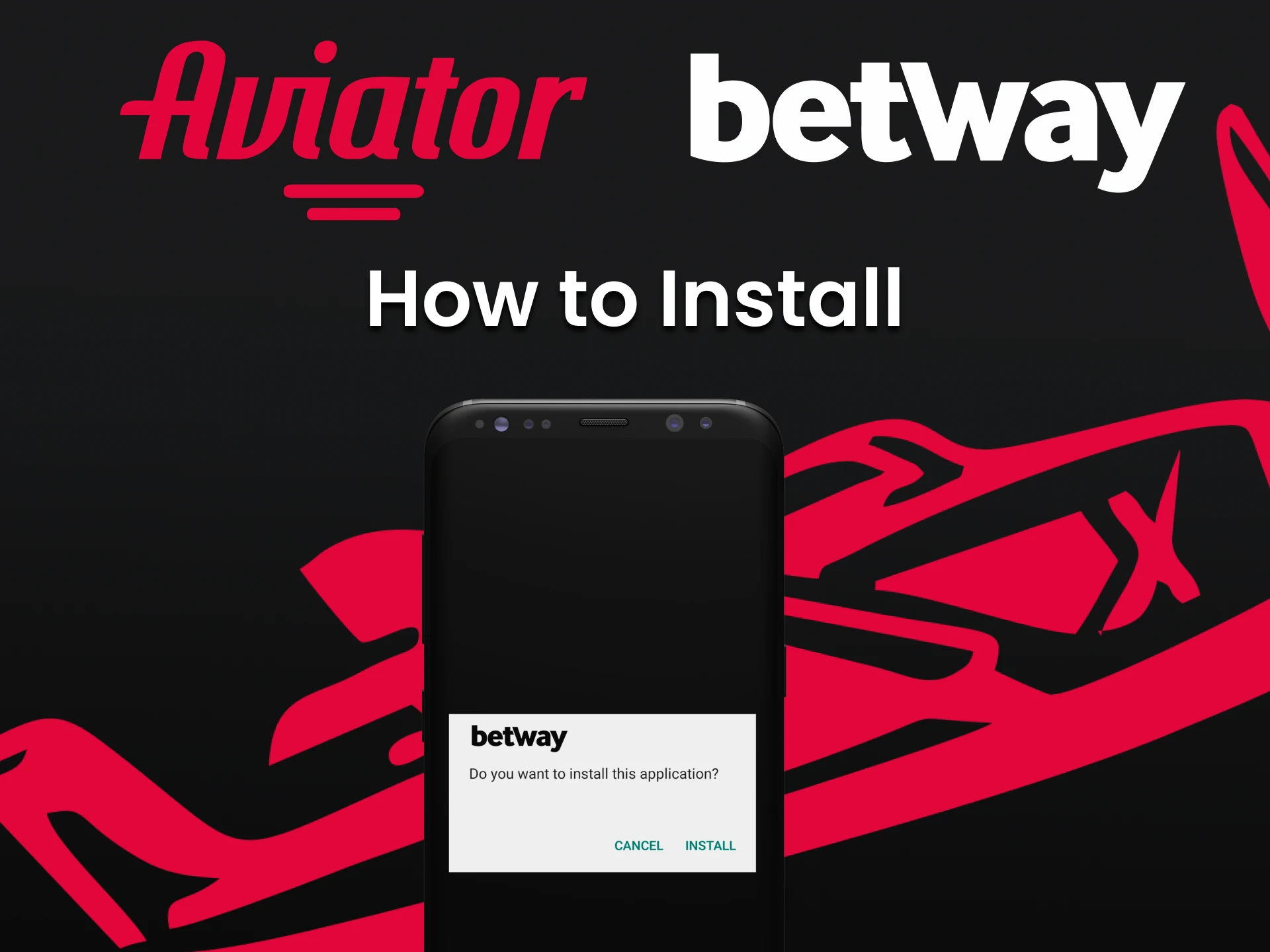 Install the application from Betway to play Aviator.