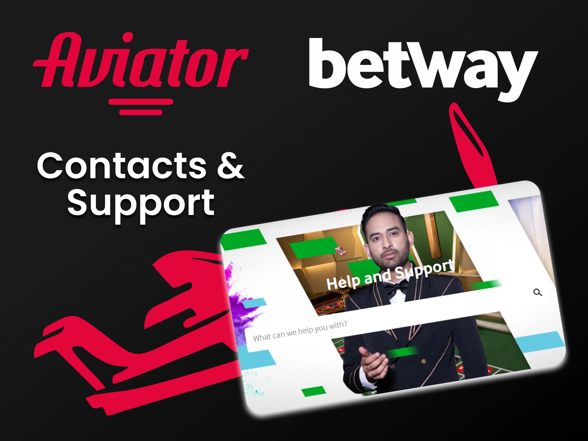 Betway will always help you with any questions you may have.