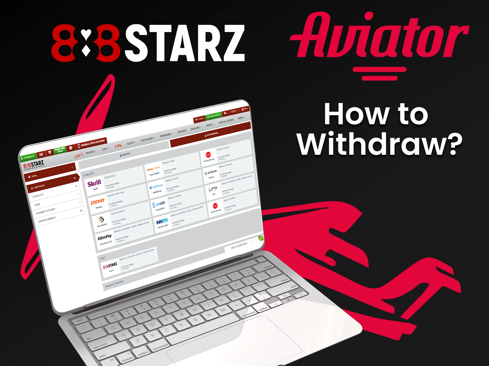 Choose a convenient way to withdraw funds from 888starz.