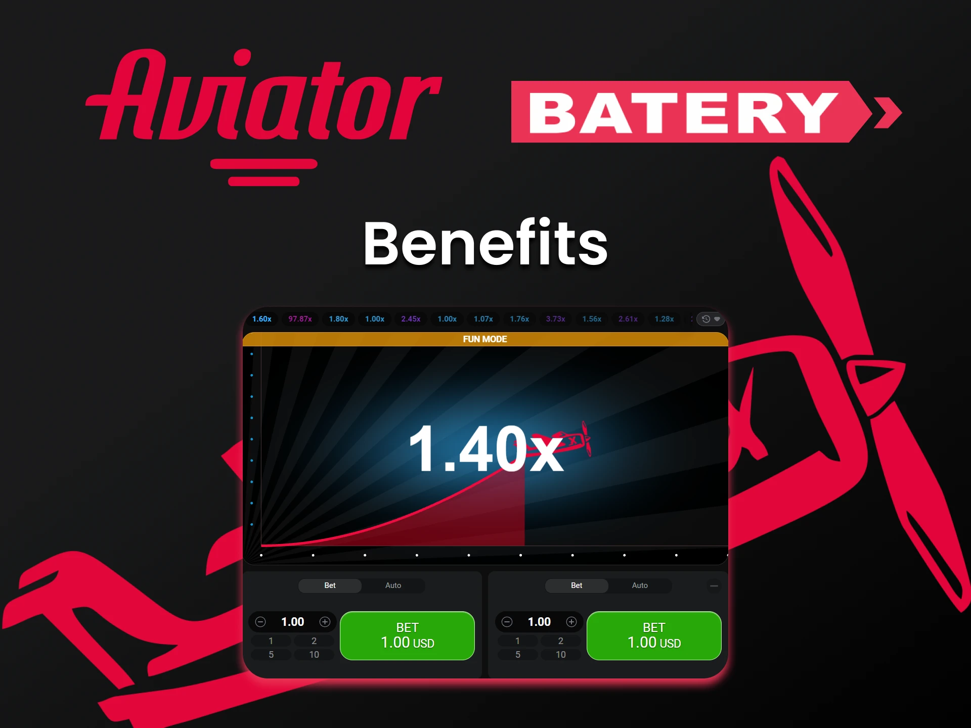 You will get many benefits by playing Aviator on Batery.