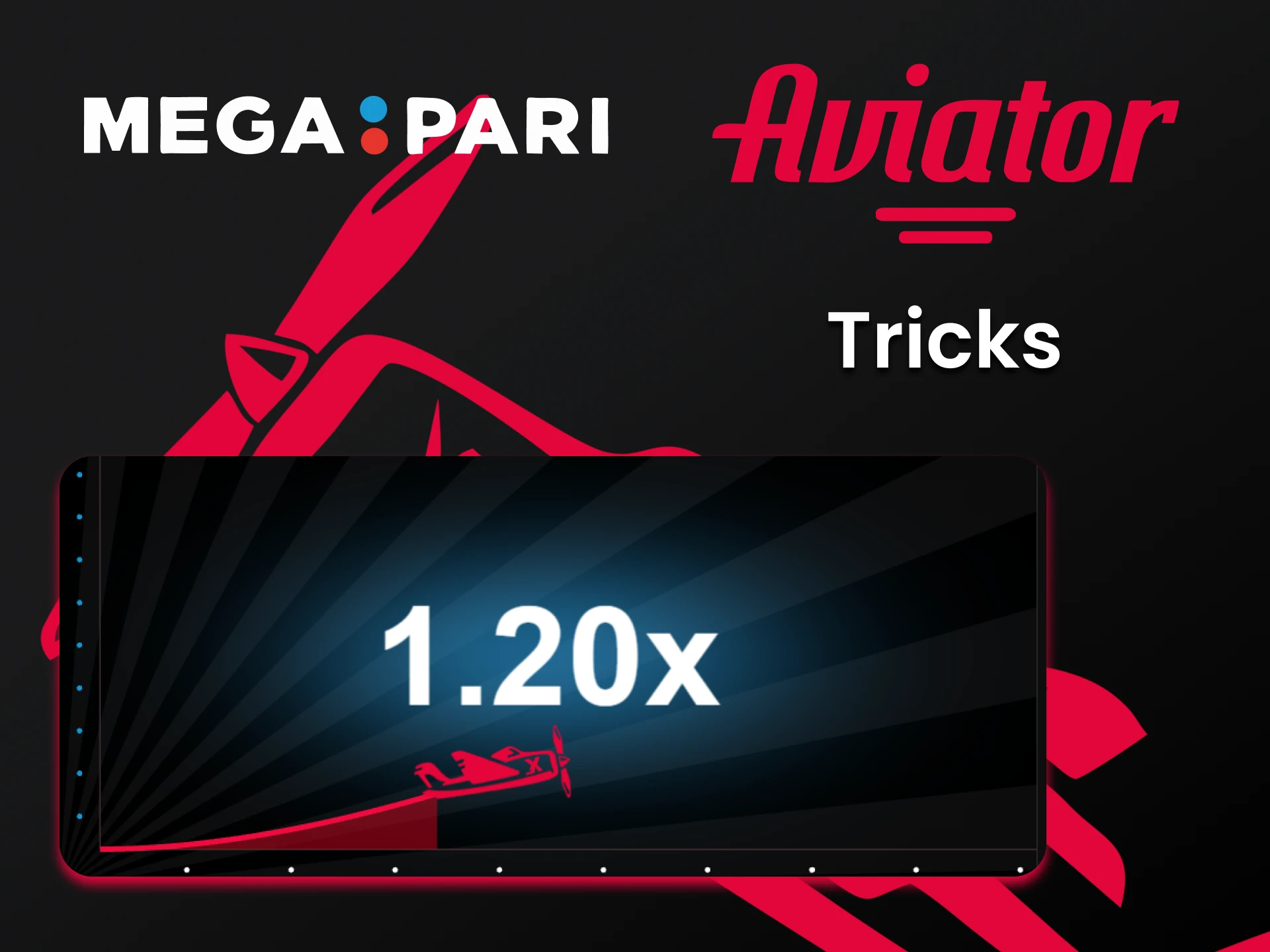 Use all methods to win in Aviator on Megapari.
