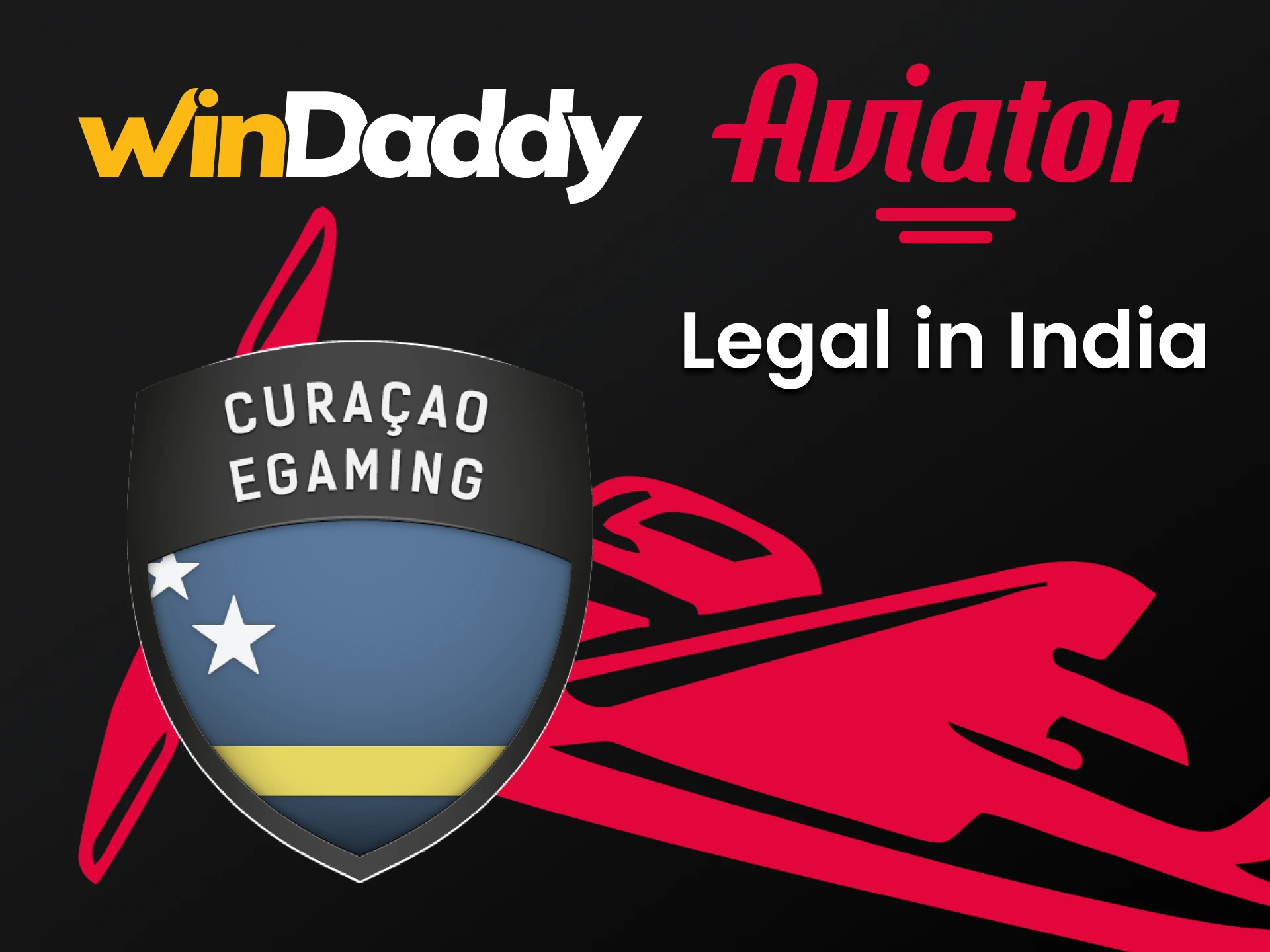 WinDaddy is legal to play Aviator.