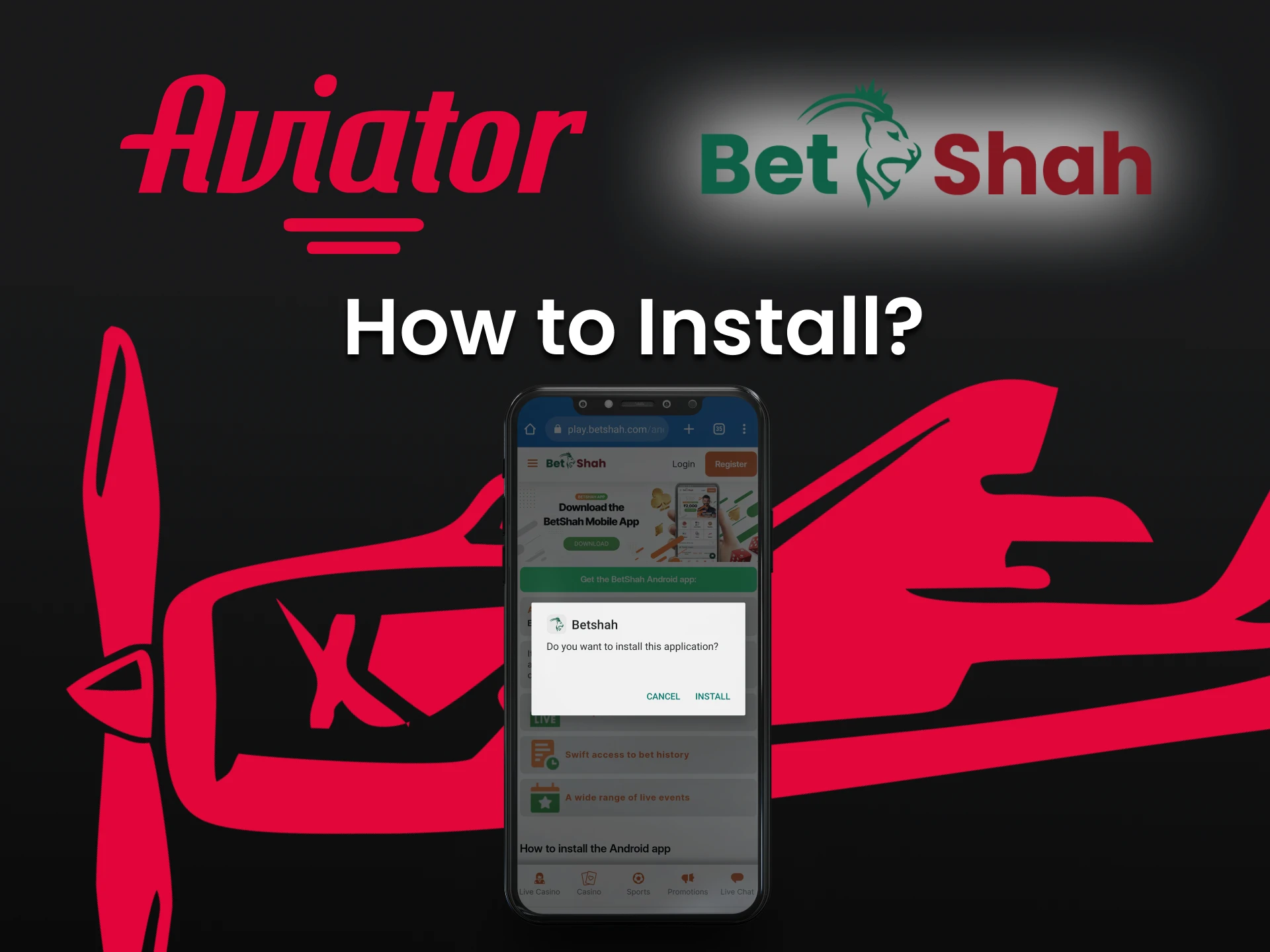 We will tell you how to install the BetShah app to play Aviator.