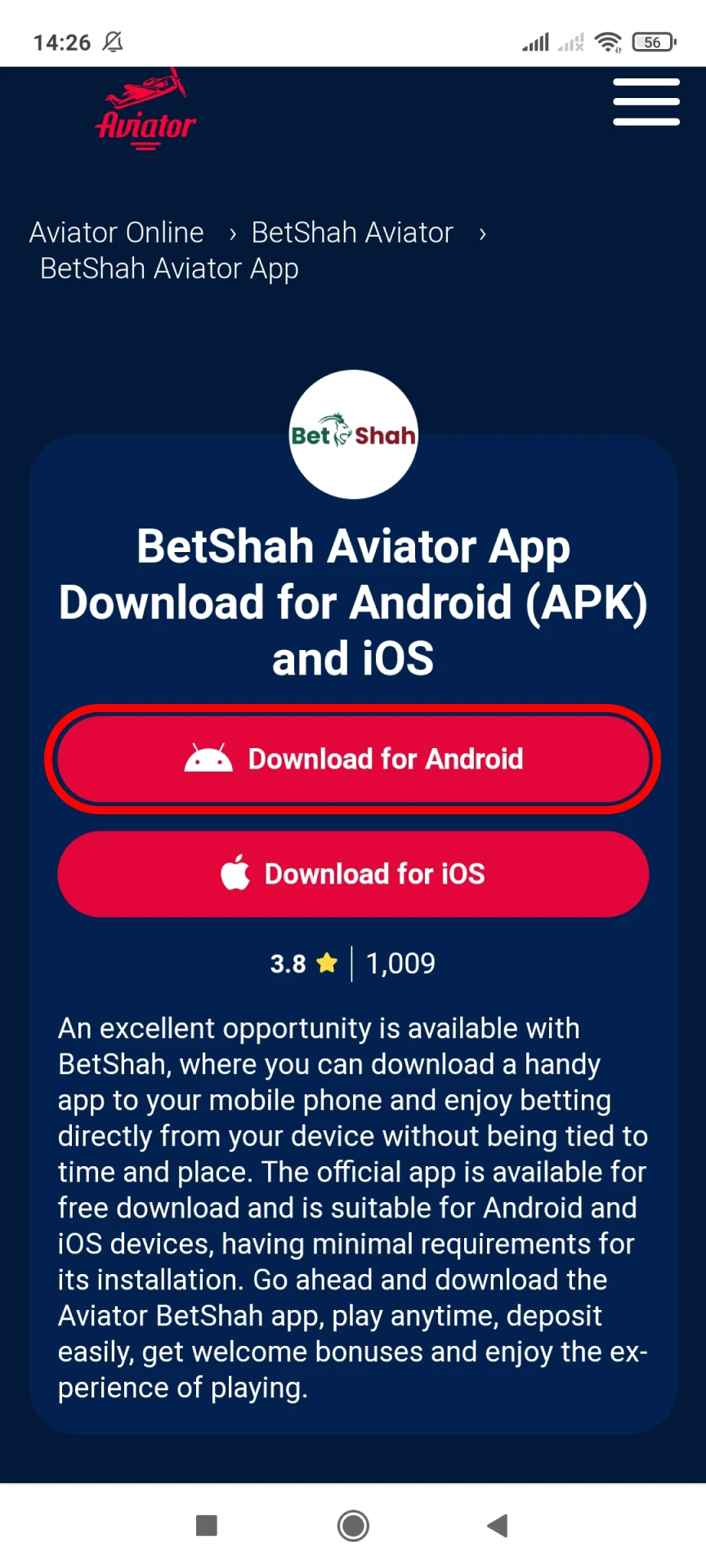 Go to the BetShah page to download the application.