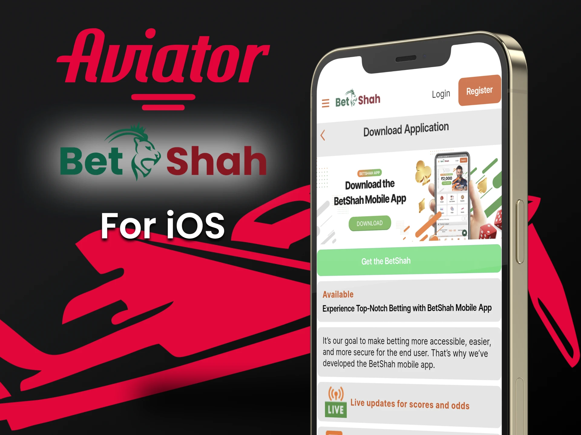 Install the BetShah app on iOS to play Aviator.