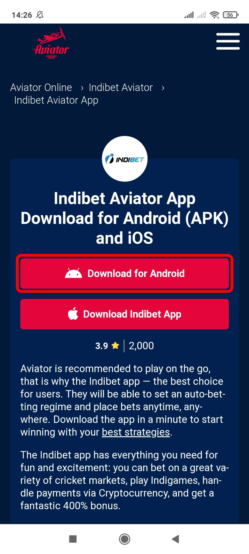 Go to the Indibet page to download the application.