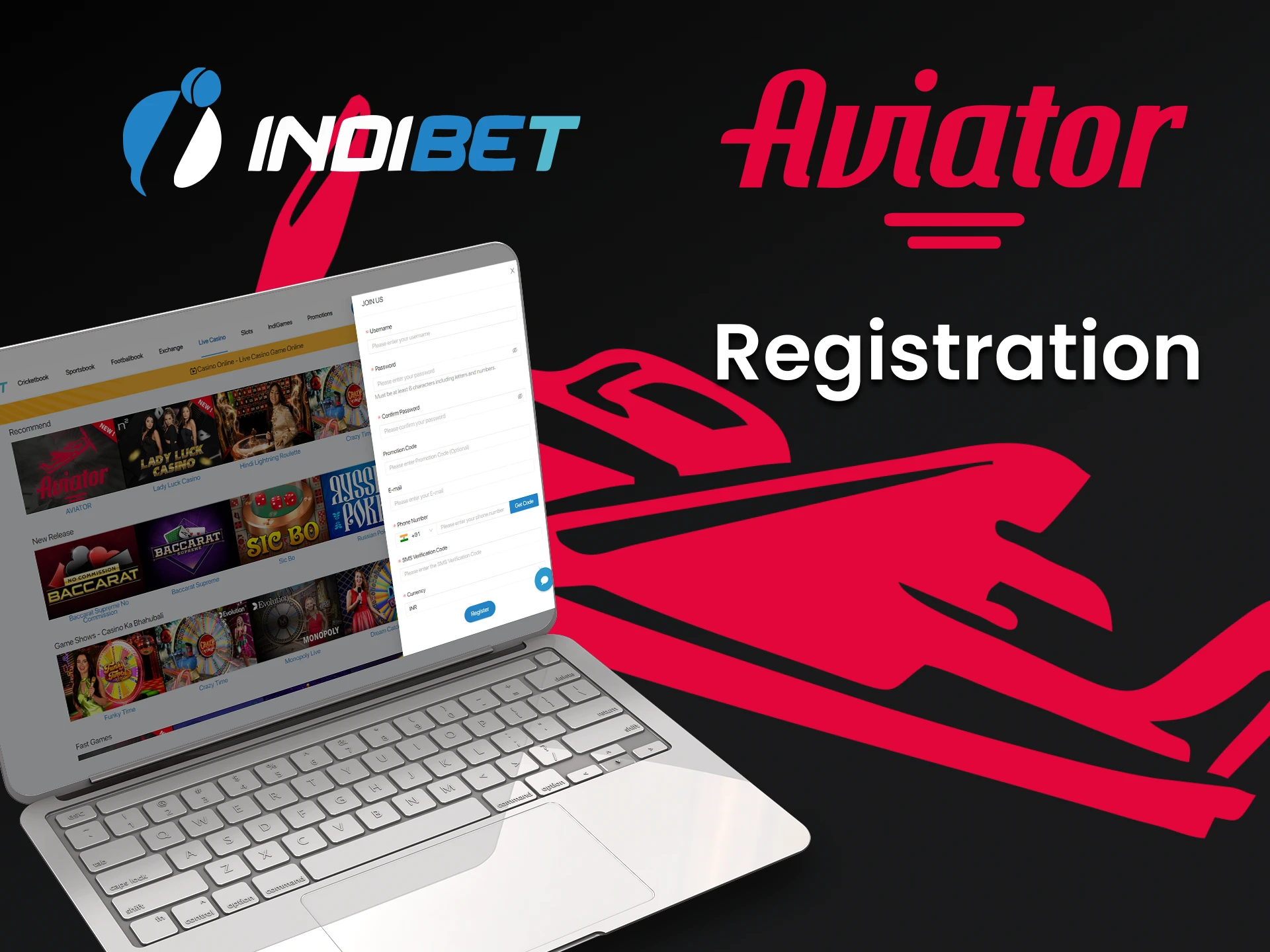Create a personal account on Indibet to play Aviator.