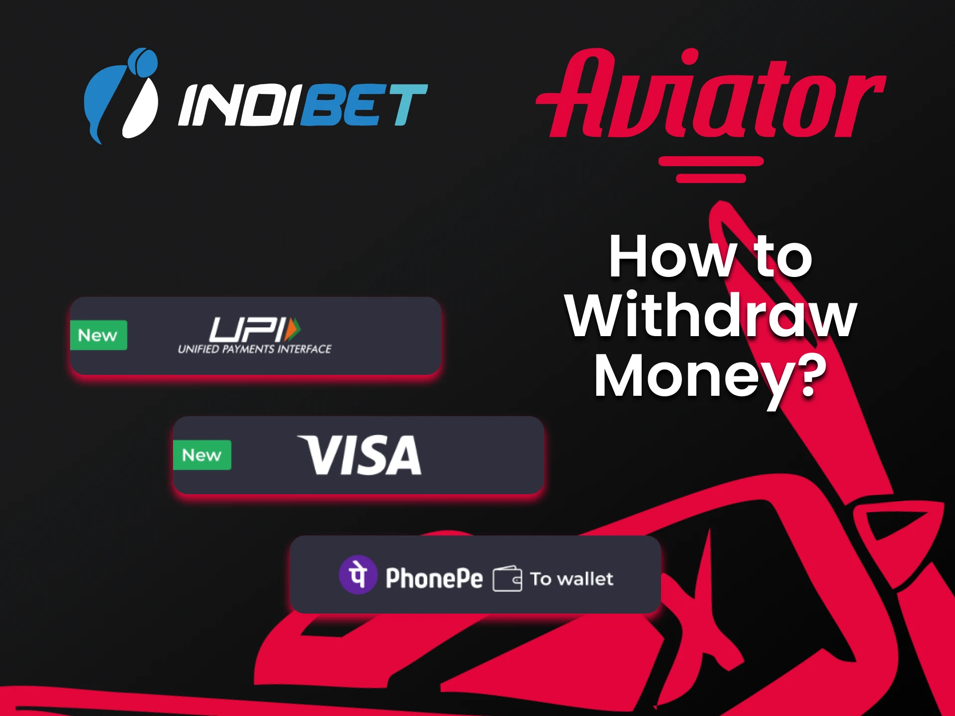 Indibet has a variety of withdrawal methods for Aviator.
