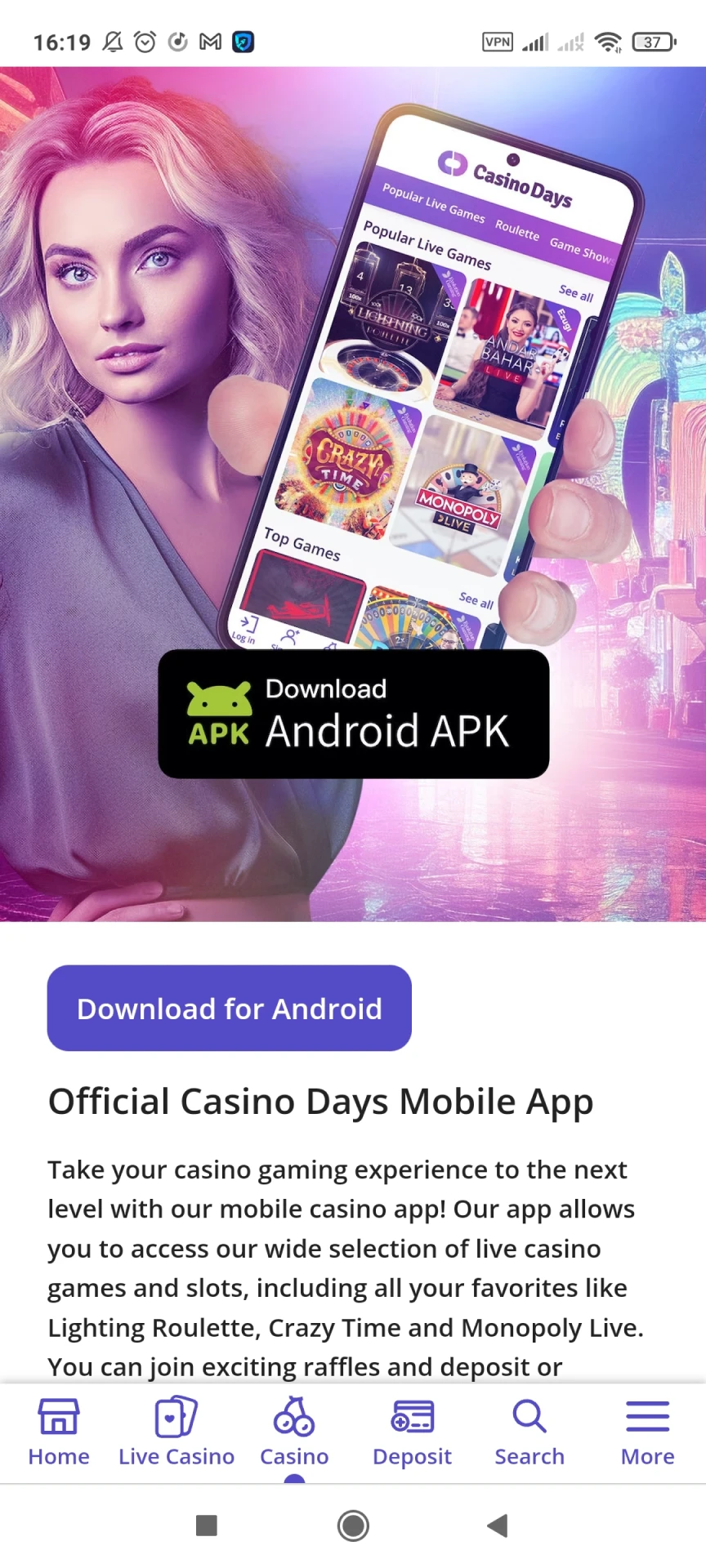 Start downloading the Casino Days app for Android.