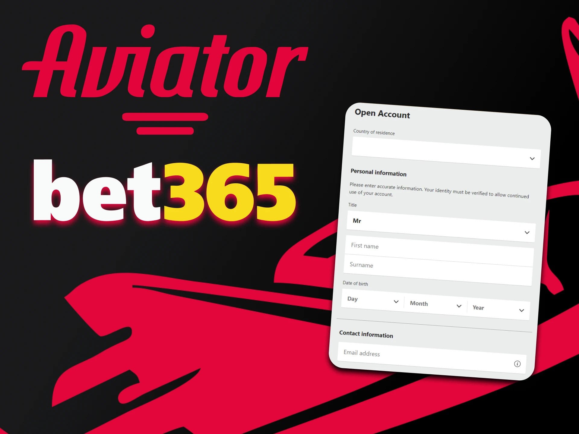 With Bet365, play Aviator after a simple registration.