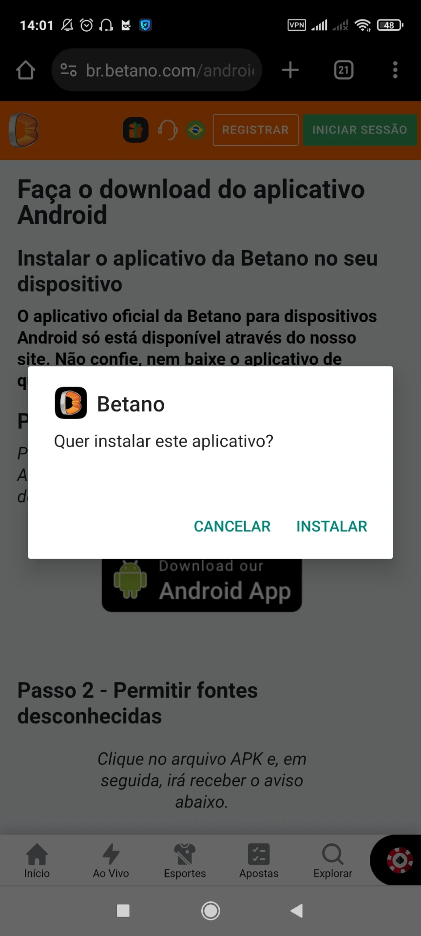 Comece a instalar o aplicativo Betano para Android.