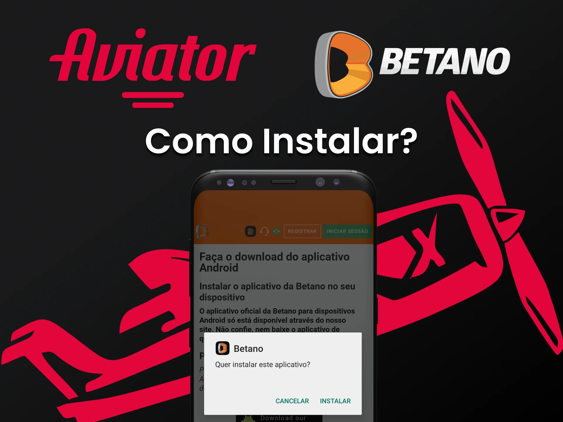 Diremos como instalar o aplicativo Betano para jogar Aviator.