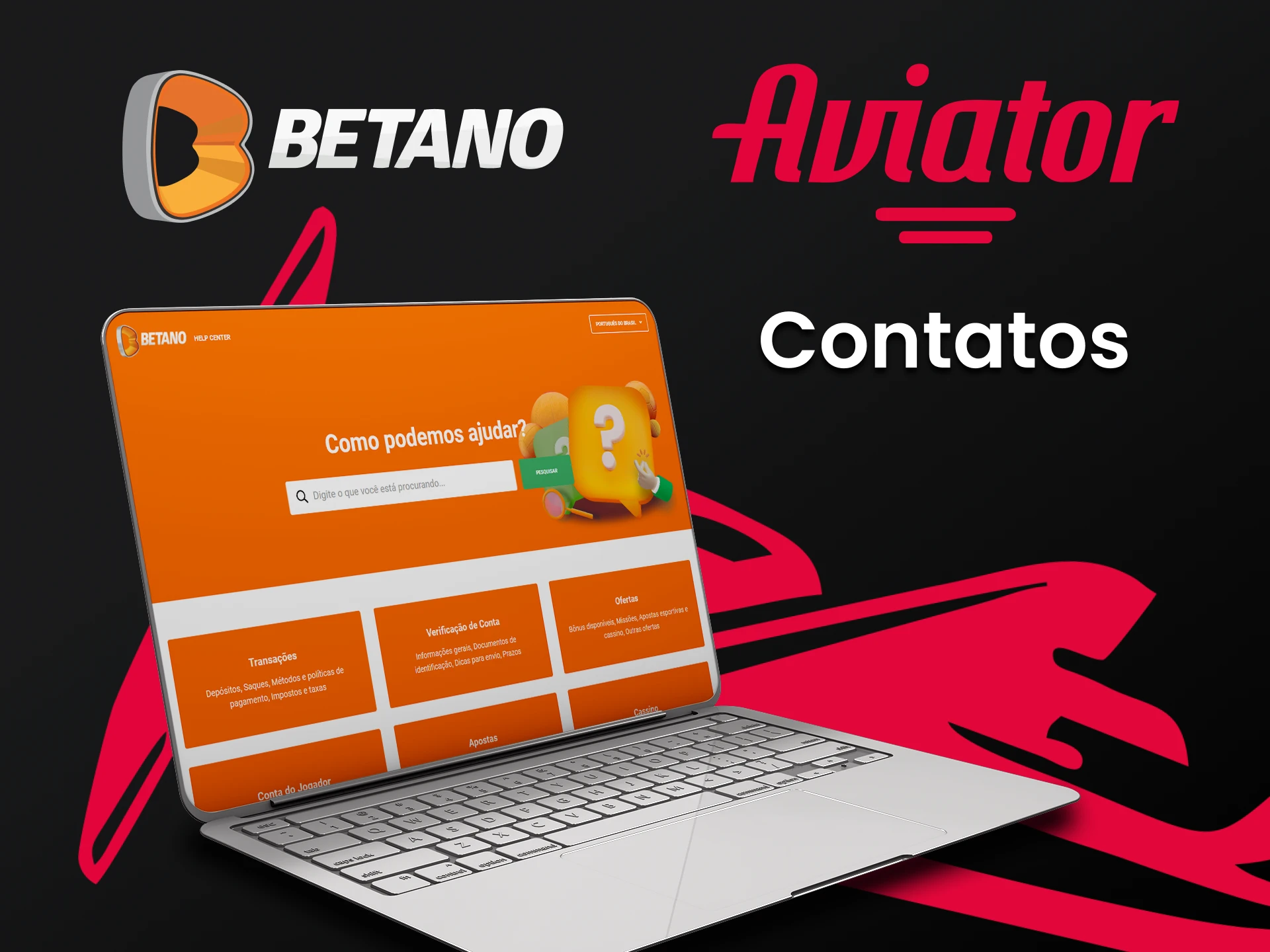 Diremos como entrar em contato com a equipe Betano para jogar Aviator.