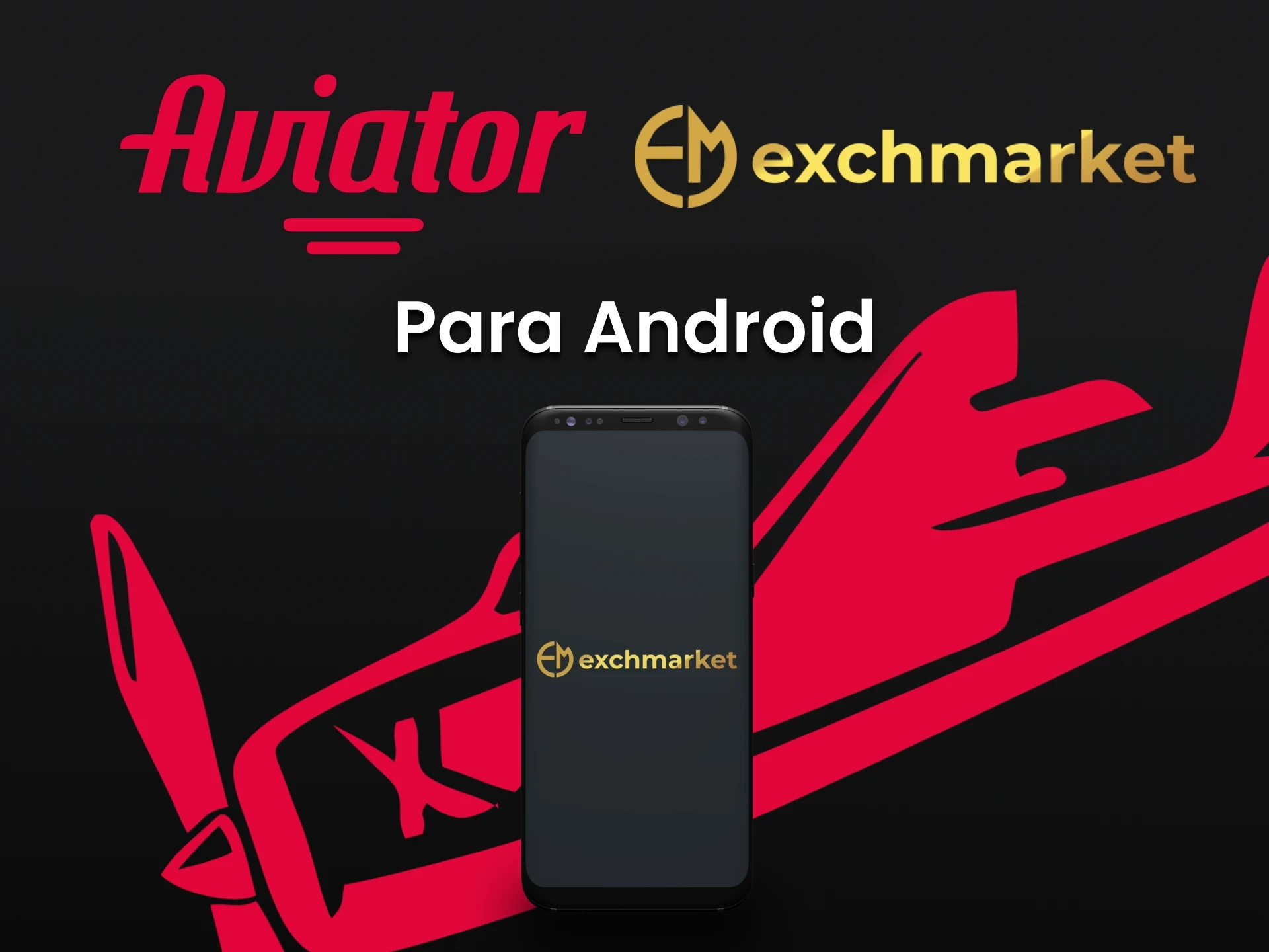 Instale o aplicativo Exchmarket no Android para jogar Aviator.