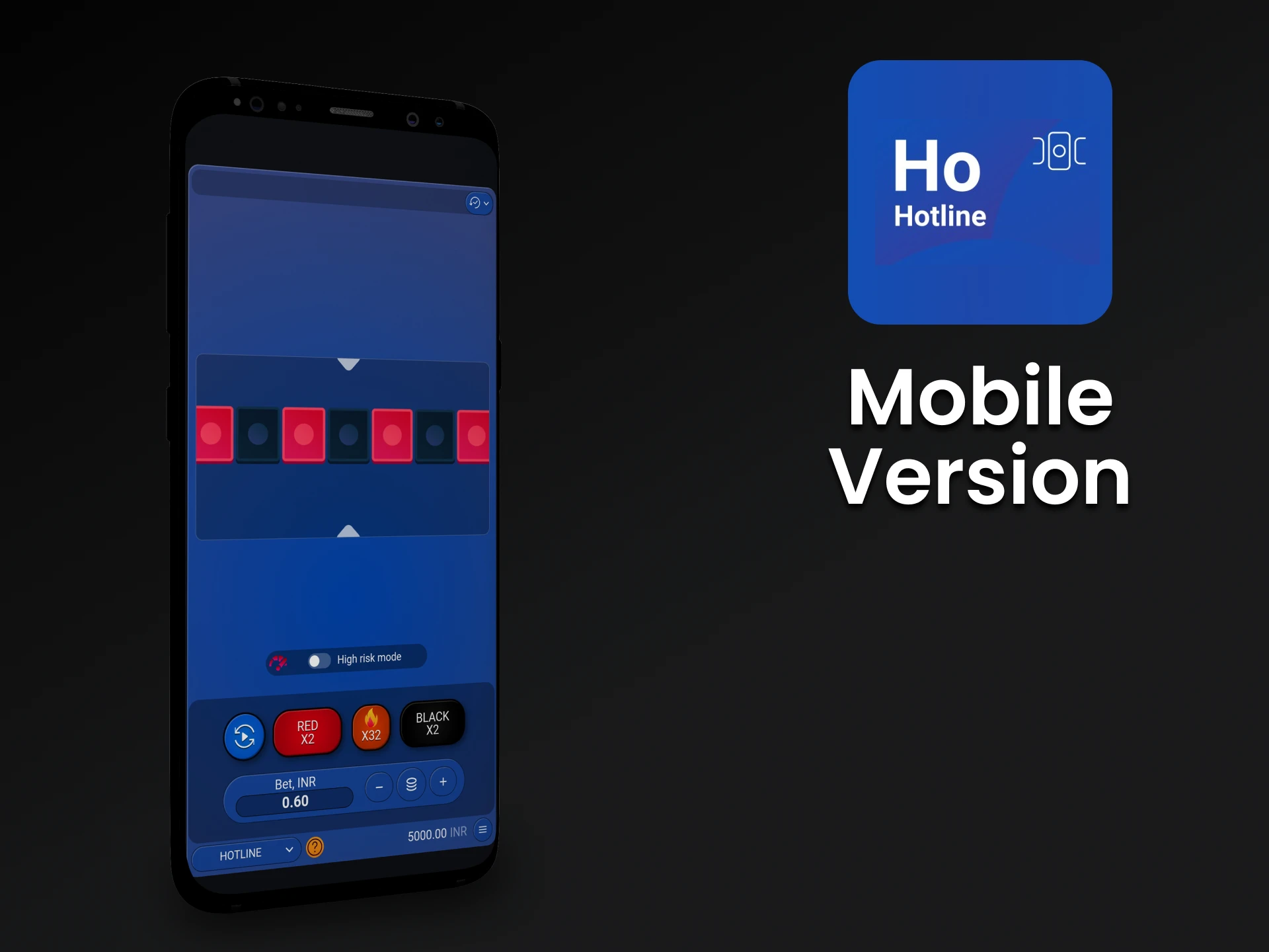 Play Hotline via your smartphone.