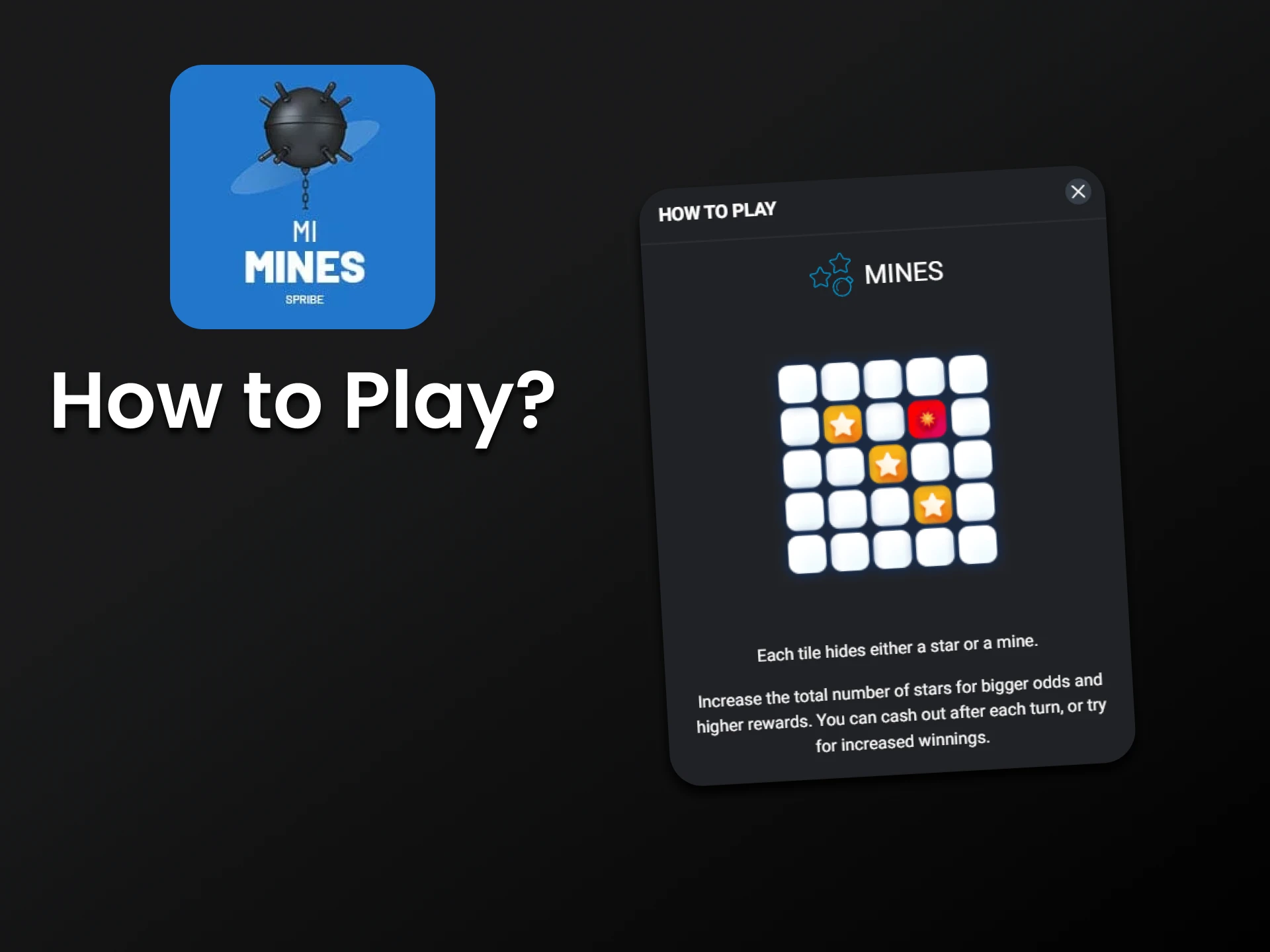 Find out how to start playing the game Mines.