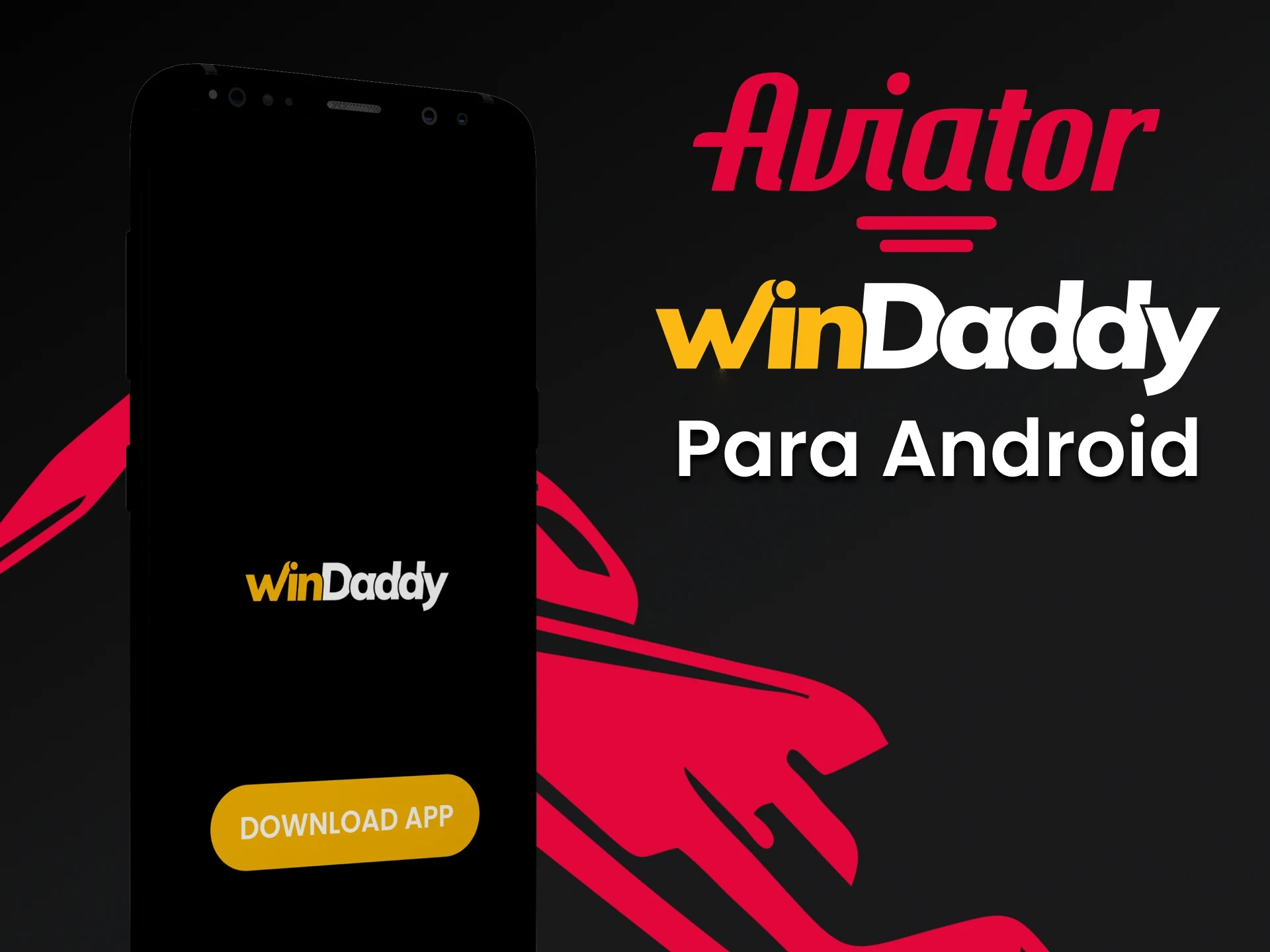Faça o download do aplicativo WinDaddy para Android para jogar o Aviator.