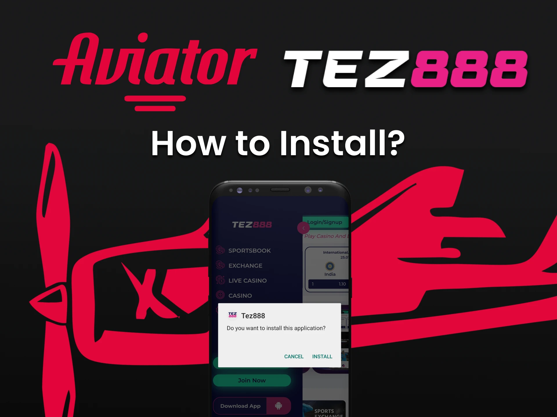 We will tell you how to install the Tez888 application to play Aviator.
