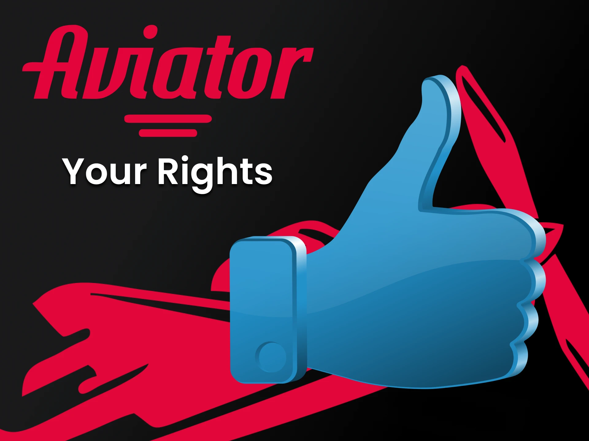 We will tell you about your rights on the Aviator website.