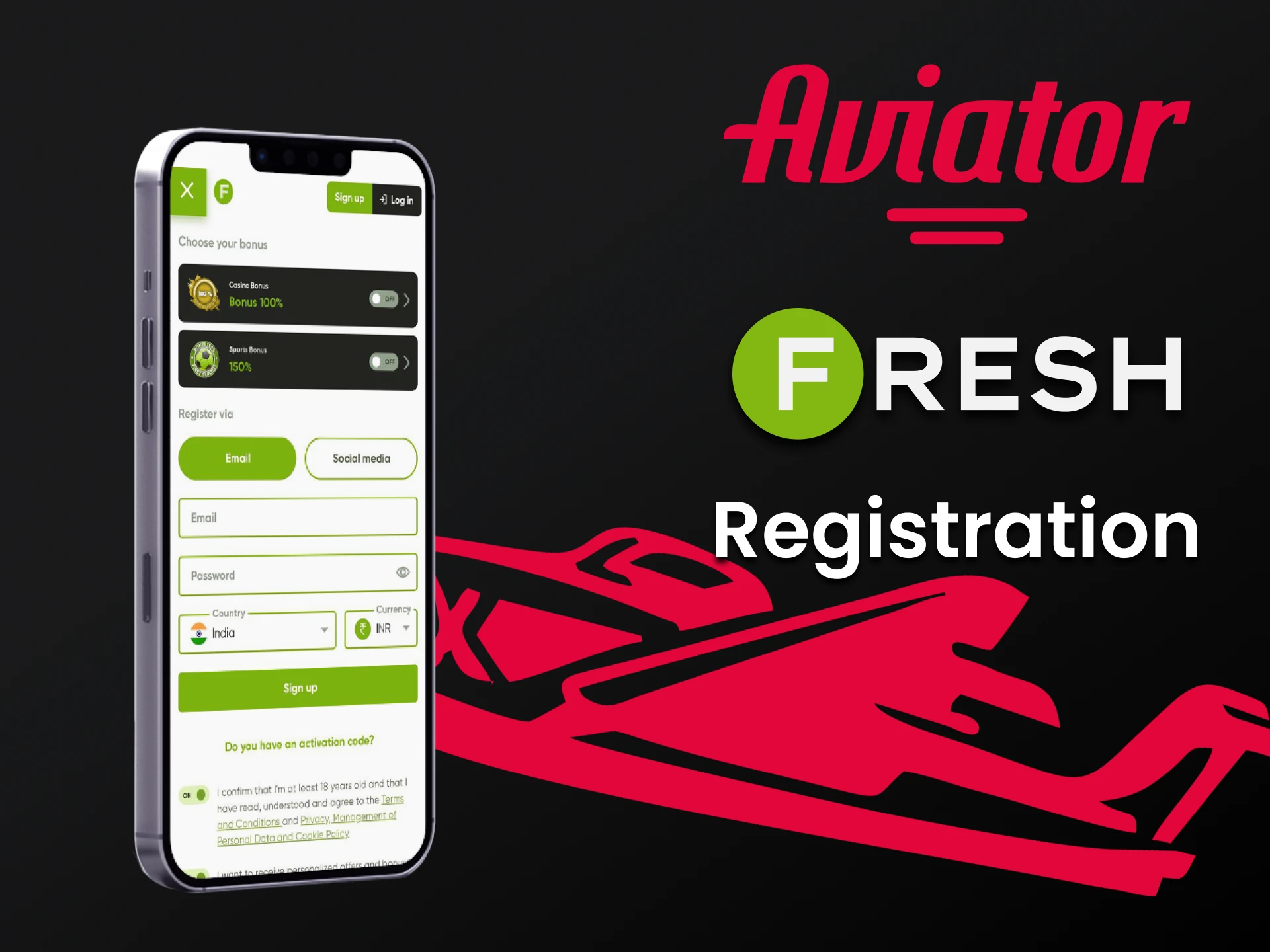 You can register in the Fresh Casino application.